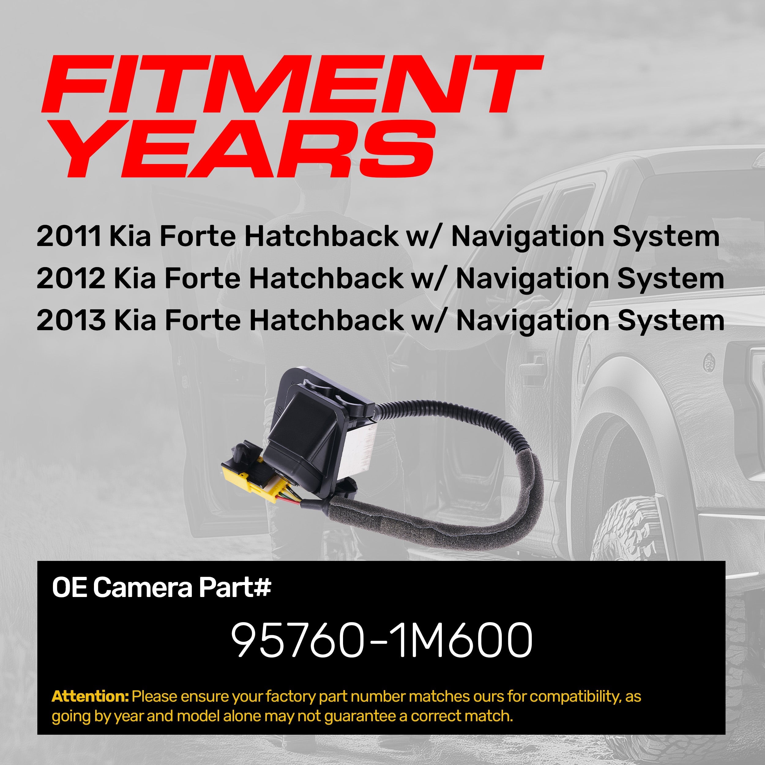 Kia Forte Hatchback w/ Navigation System (2011-2013) OEM Replacement Backup Camera OE Part # 95760-1M600